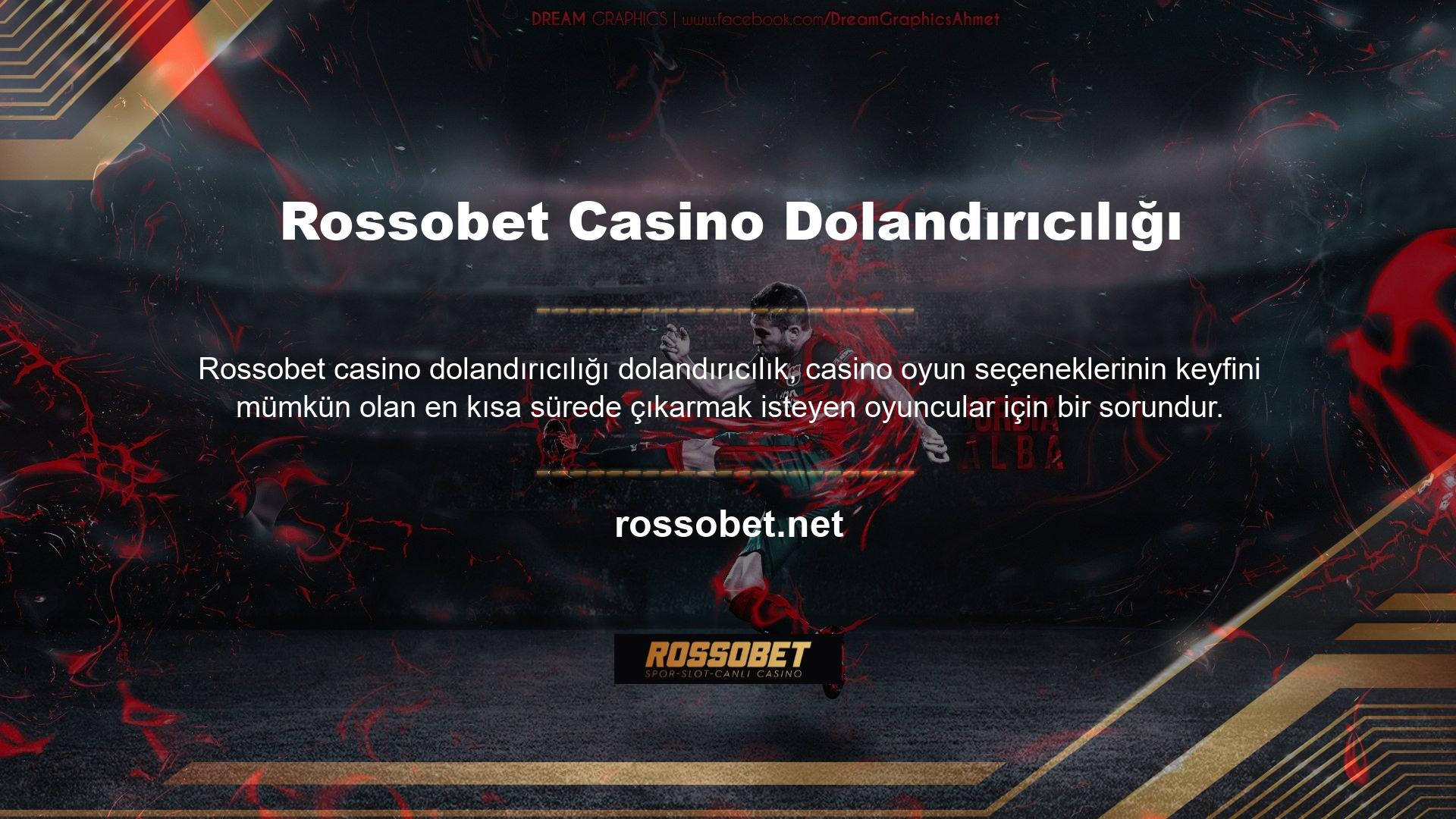 Rossobet Casino Dolandırıcılığı Casino dolandırıcılığı konusu casino meraklıları için bir gizemdir
